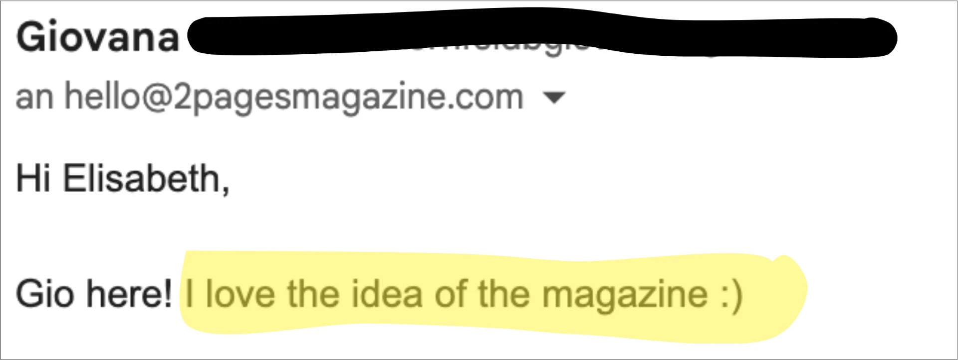 Email from Giovana: I love the idea of the magazine
